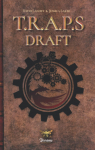 Le Draft de T.R.A.P.S. par Lajoie