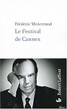Le Festival de Cannes par Mitterrand