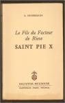 Le fils du facteur de Riese : saint Pie X par Hunermann