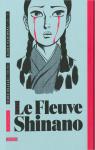Le Fleuve Shinano - Intégrale, tome 1 par Okazaki