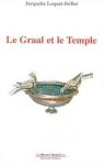 Le Graal et le Temple par Luquet-Juillet