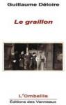 Le Graillon par Deloire