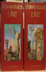 Le Grand Atlas de l'art (2 volumes) par Arce
