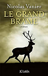 Le Grand Brame par Vanier