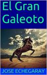 Le grand Galeoto par Echegaray