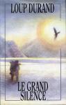 Le Grand Silence par Durand