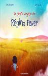 Le grand voyage de Régina Fever par Bessone