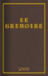 Le Grimoire par Le Brigand
