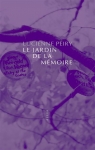 Le jardin de la mémoire par Peiry