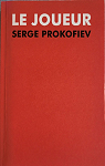 Le Joueur par Prokofiev