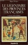 Le Lgendaire des provinces franaises  travers notre folklore par Dvigne