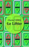 Le Liftier par Vidiol