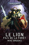 Warhammer 40.000 - Le Lion : Fils de la Fort par Brooks
