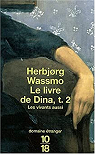 Le Livre de Dina, tome 2 : Les Vivants aussi par Wassmo