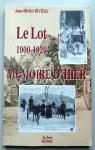 Le Lot 1900-1920 : Mmoire d'hier par Rivire