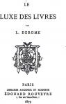 Le luxe des livres par Derome