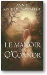 Le Manoir des O'Connor par Kochert-Bonnefoy