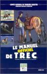 Le Manuel officiel de TREC par Fédération Française d'Equitation