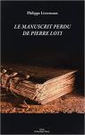 Le manuscrit perdu de Pierre Loti par Liverneaux