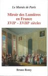 Le Marais de Paris - Miroir des Lumires en France XVII - XVIII sicles par Rmy