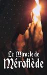 Le miracle de Mroflde par Ka