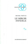Le miroir infidle par Thvoz