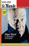 Le Monde - HS, n49 : Edgar Morin par Le Monde