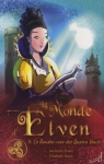 Le monde d'Elven, tome 3 : Le rendez-vous des quatre vents par Erwin