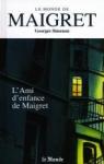 Le Monde de Maigret n25 L'ami d'enfance de Maigret par Loustal