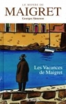 Le Monde de Maigret n33 Les vacances de Maigret par Loustal