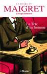 Le Monde de Maigret, tome 5 : La tte d'un homme par Simenon