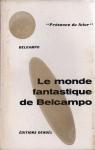 Le Monde fantastique de Belcampo par Belcampo