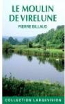 Le Moulin de Virelune par Pierre