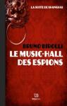 Le music-hall des espions par Birolli