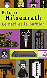 Le Nazi et le Barbier par Hilsenrath
