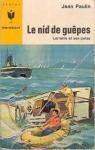 Le Nid De Gupes - Lorraine et Ses Paras par Paulin