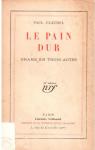Le Pain Dur : Drame En Trois Actes par Claudel