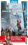 Le Parisien - Histoires de Paris, n24 : Vivre  Paris sous la Rvolution par Le Parisien