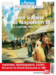 Le Parisien - Histoires de Paris, n26 : Vivre  Paris sous Napolon III - La capitale des plaisirs par Le Parisien