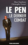 Le Pen - Le dernier combat par Fauchoux