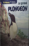 Le petit pingouin : Le grand plongeon par 