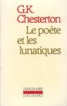 Le Poète et les lunatiques par Chesterton
