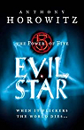 Le Pouvoir des Cinq, Tome 2 : Evil Star par Horowitz