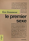 Le Premier Sexe par Zemmour
