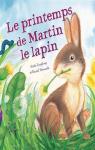 Le printemps de Martin le lapin par Loughrey