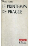 Le Printemps de Prague par Tigrid