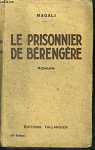 Le Prisonnier de Brengre par Magali