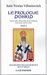 Le prologue d'Ohrid, tome 2 : Avril  aot par Vlimirovitch