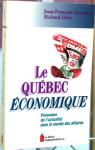 Le Quebec Economique par Garneau J F et Dery