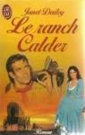 Le Ranch Calder par Dailey